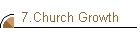 7.Church Growth