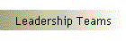 Leadership Teams