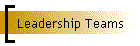 Leadership Teams