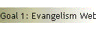 Goal 1: Evangelism Web