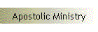 Apostolic Ministry