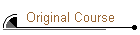Original Course