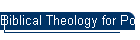 Biblical Theology for Poor