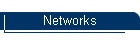 Networks